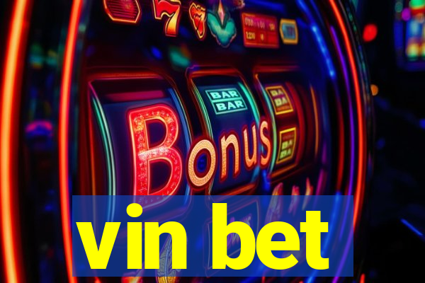 vin bet