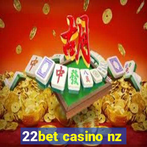 22bet casino nz