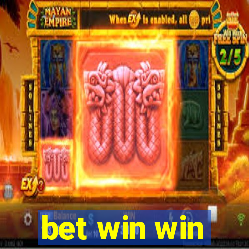 bet win win