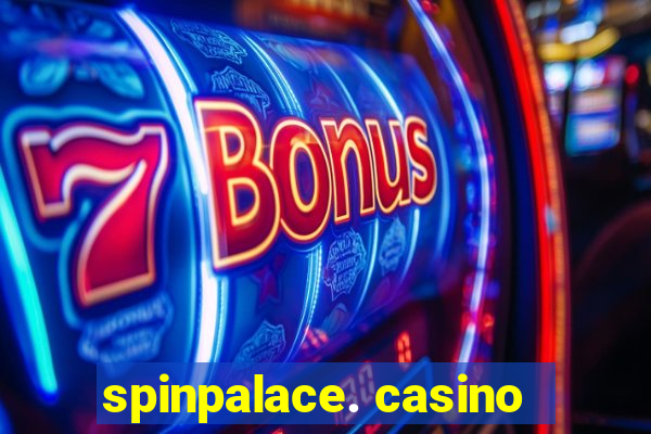 spinpalace. casino