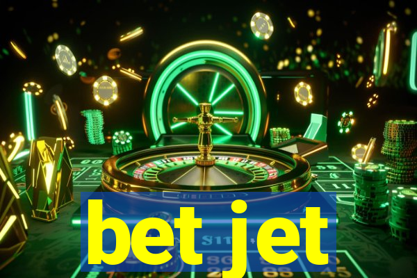 bet jet