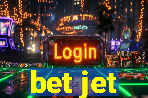 bet jet