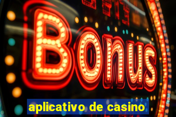 aplicativo de casino