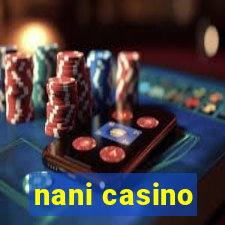 nani casino