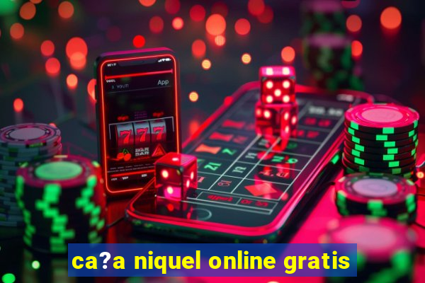 ca?a niquel online gratis