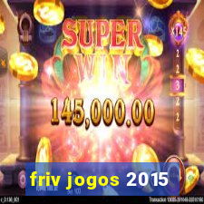 friv jogos 2015