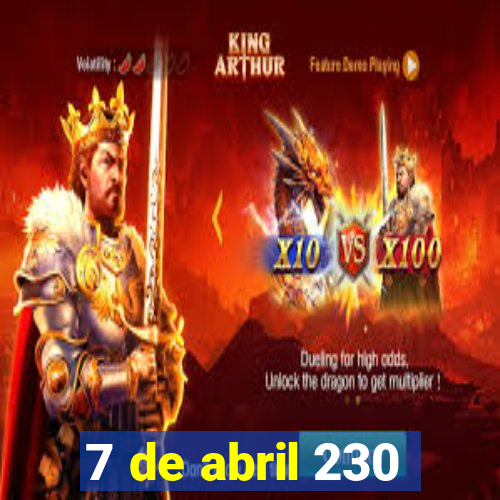 7 de abril 230