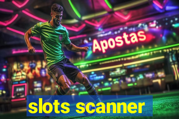 slots scanner