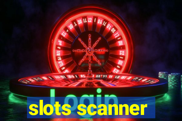 slots scanner