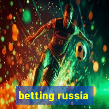 betting russia