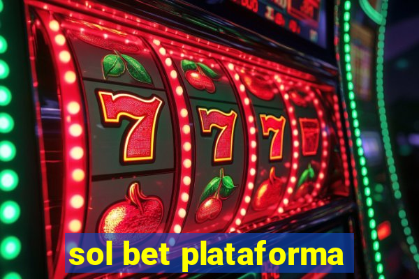 sol bet plataforma