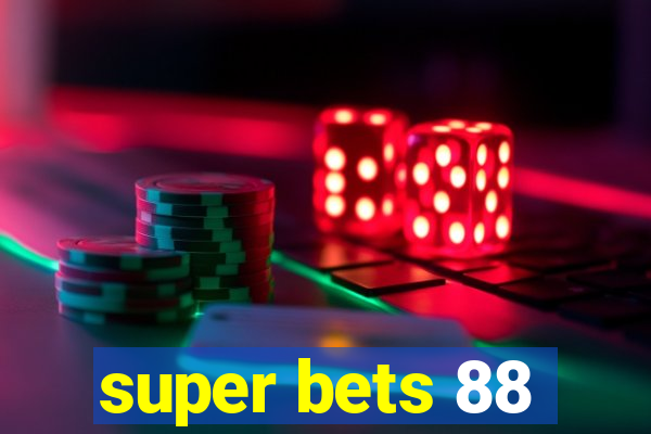 super bets 88