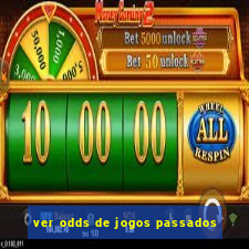 ver odds de jogos passados