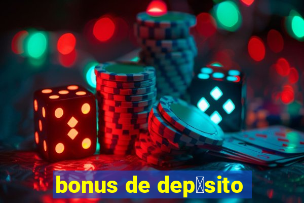 bonus de dep贸sito