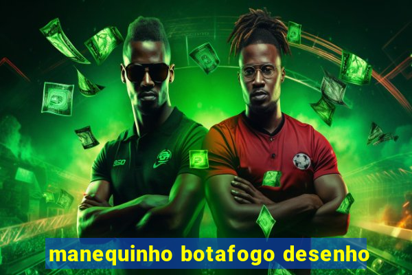 manequinho botafogo desenho