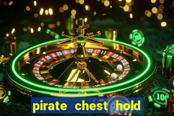 pirate chest hold and win slot