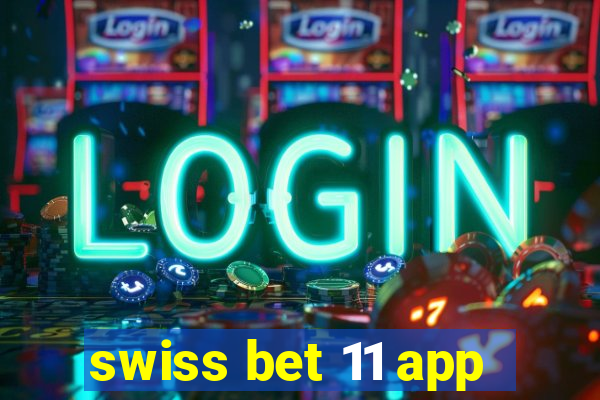 swiss bet 11 app