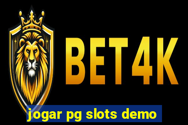 jogar pg slots demo