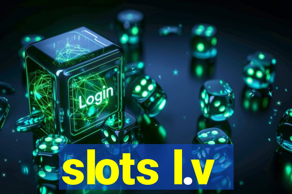 slots l.v