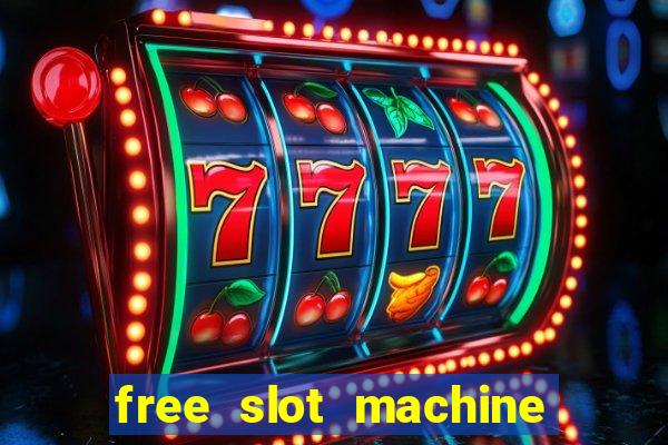 free slot machine games for fun