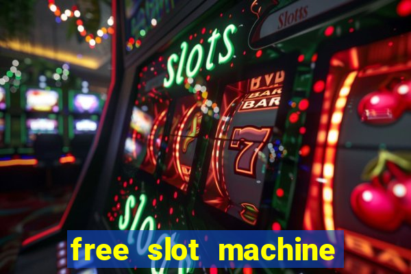 free slot machine games for fun