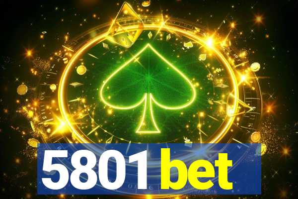 5801 bet