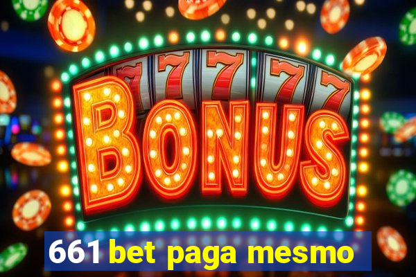 661 bet paga mesmo