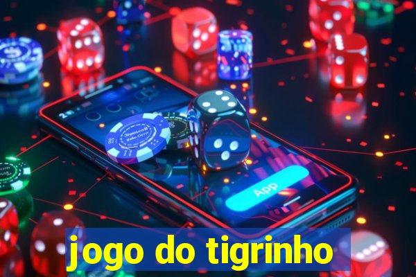 jogo do tigrinho