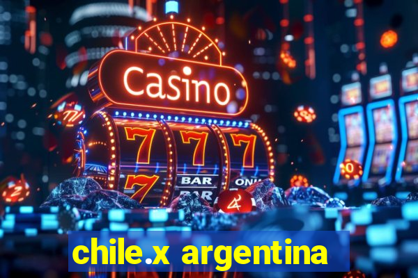 chile.x argentina