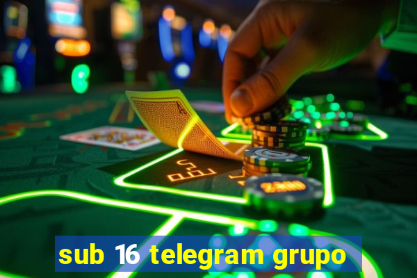 sub 16 telegram grupo