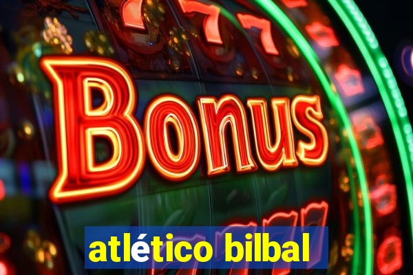 atlético bilbal