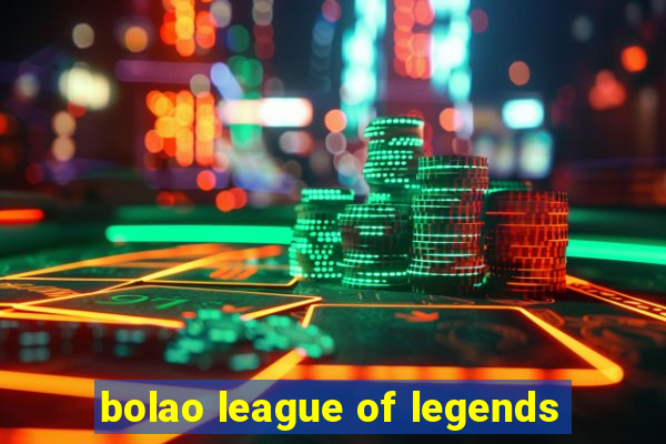 bolao league of legends