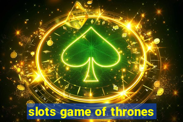 slots game of thrones