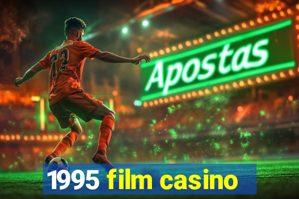 1995 film casino