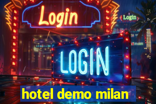 hotel demo milan