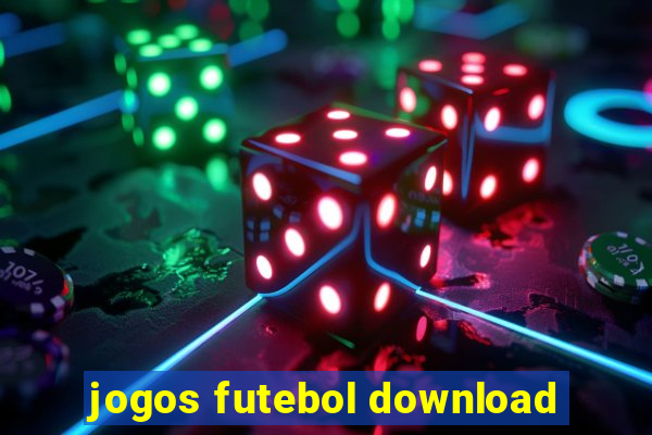 jogos futebol download