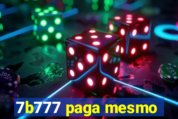 7b777 paga mesmo