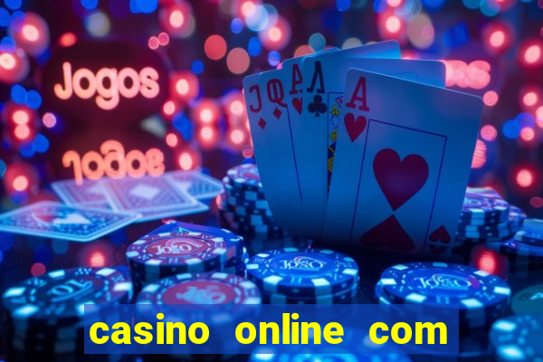 casino online com bonus de registo