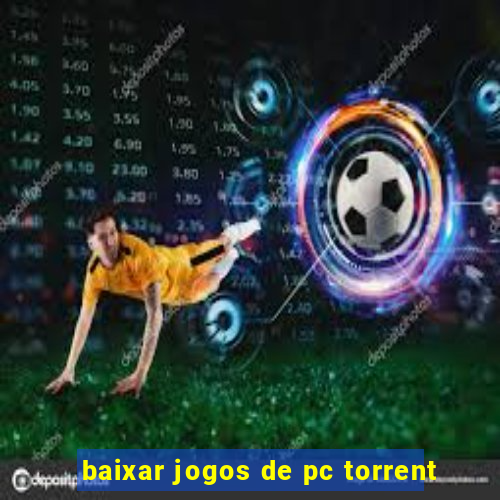 baixar jogos de pc torrent