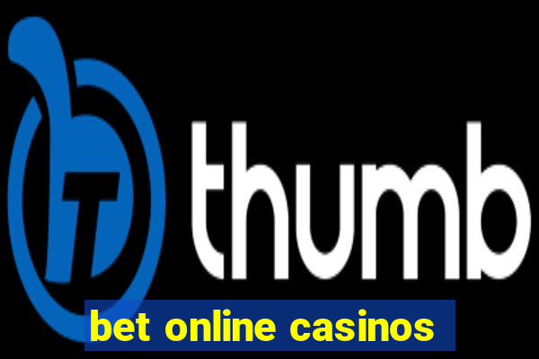 bet online casinos