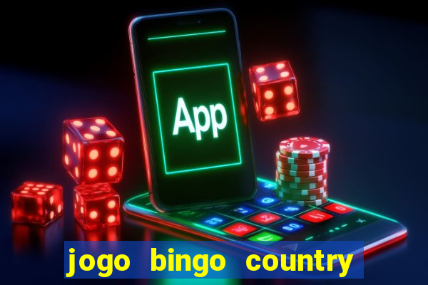 jogo bingo country é confiável