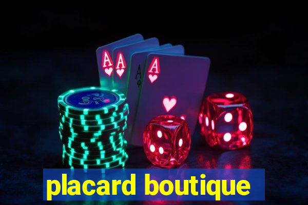 placard boutique