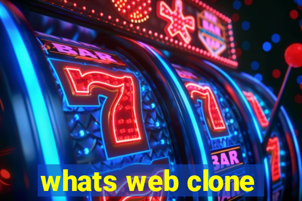 whats web clone