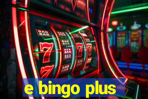 e bingo plus