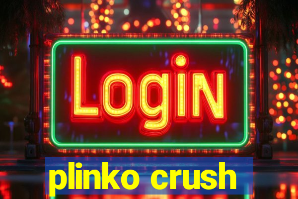 plinko crush