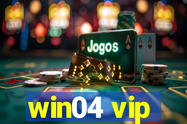 win04 vip