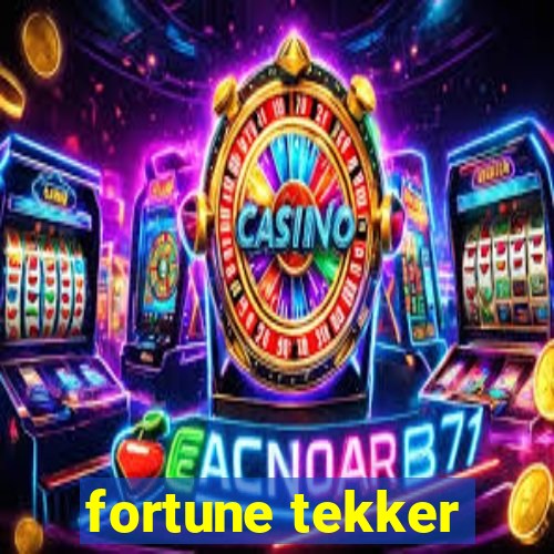 fortune tekker