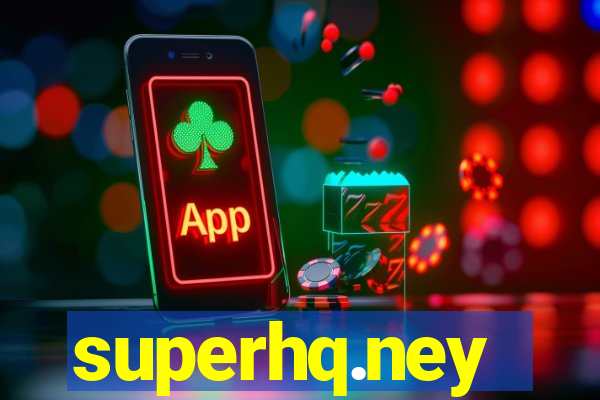 superhq.ney