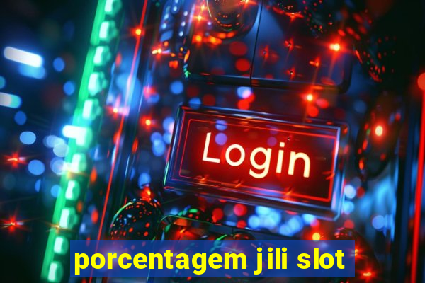 porcentagem jili slot