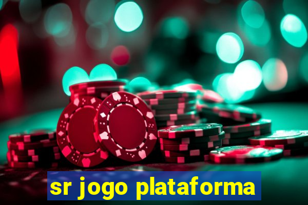 sr jogo plataforma